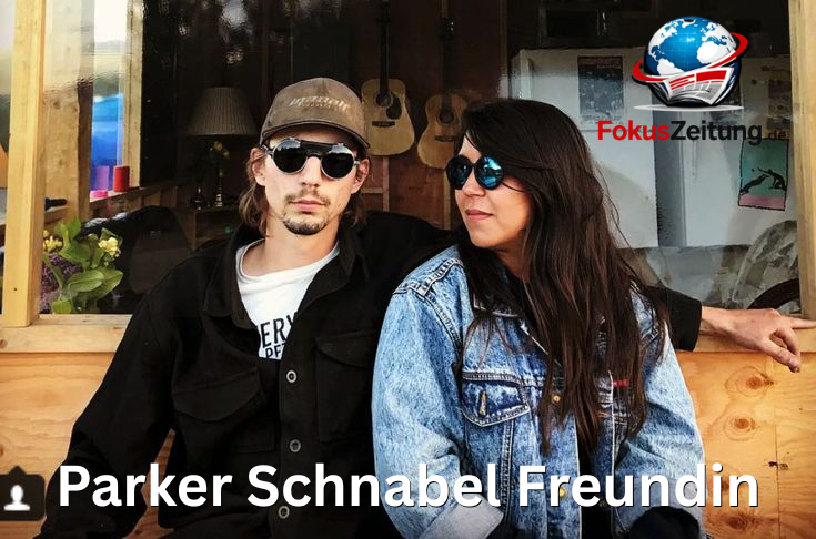 parker schnabel freundin