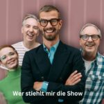 Wer stiehlt mir die Show