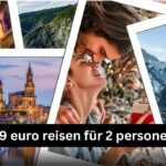 99 Euro Reisen für 2 Personen