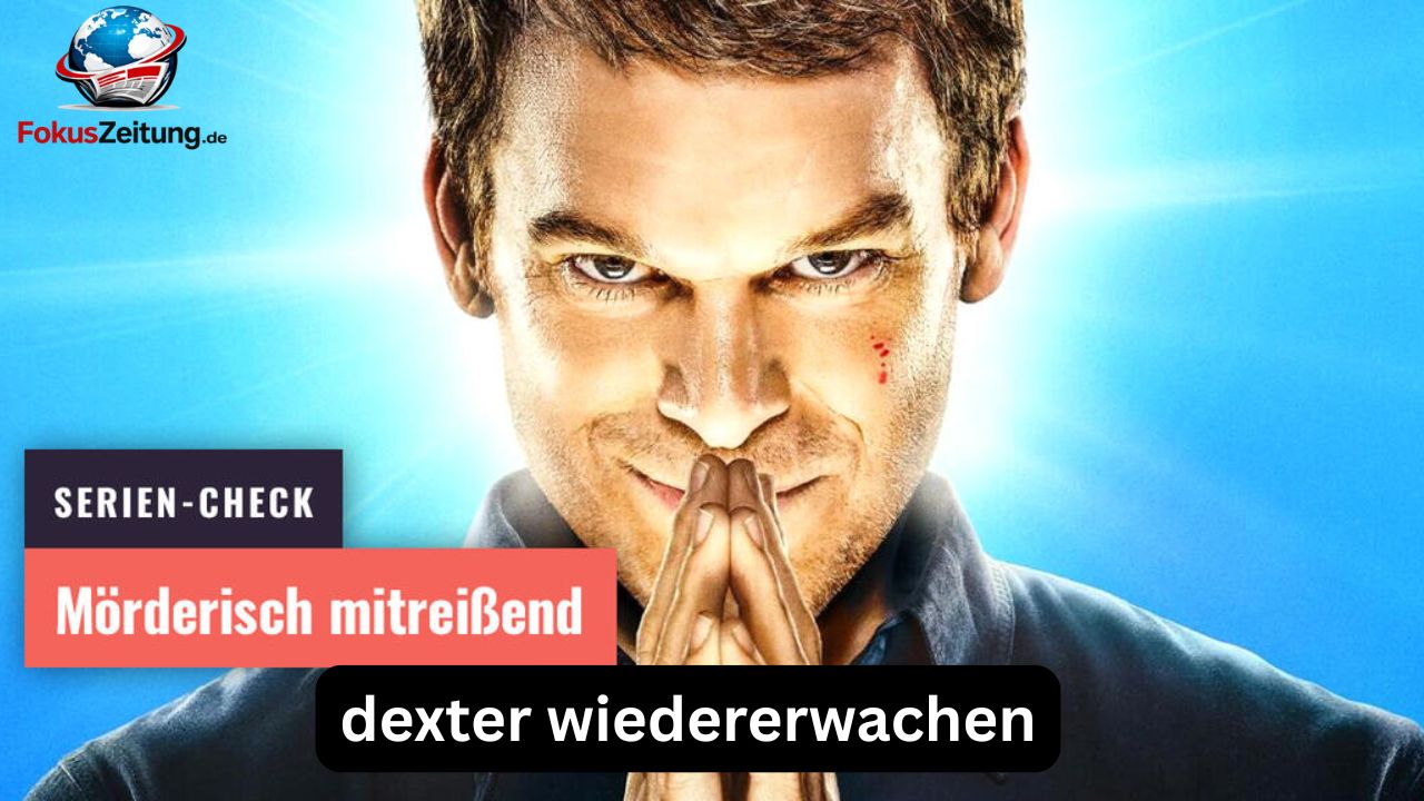 Dexter: Wiedererwachen