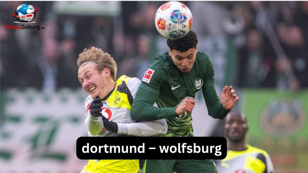 Dortmund – Wolfsburg Dortmund – Wolfsburg